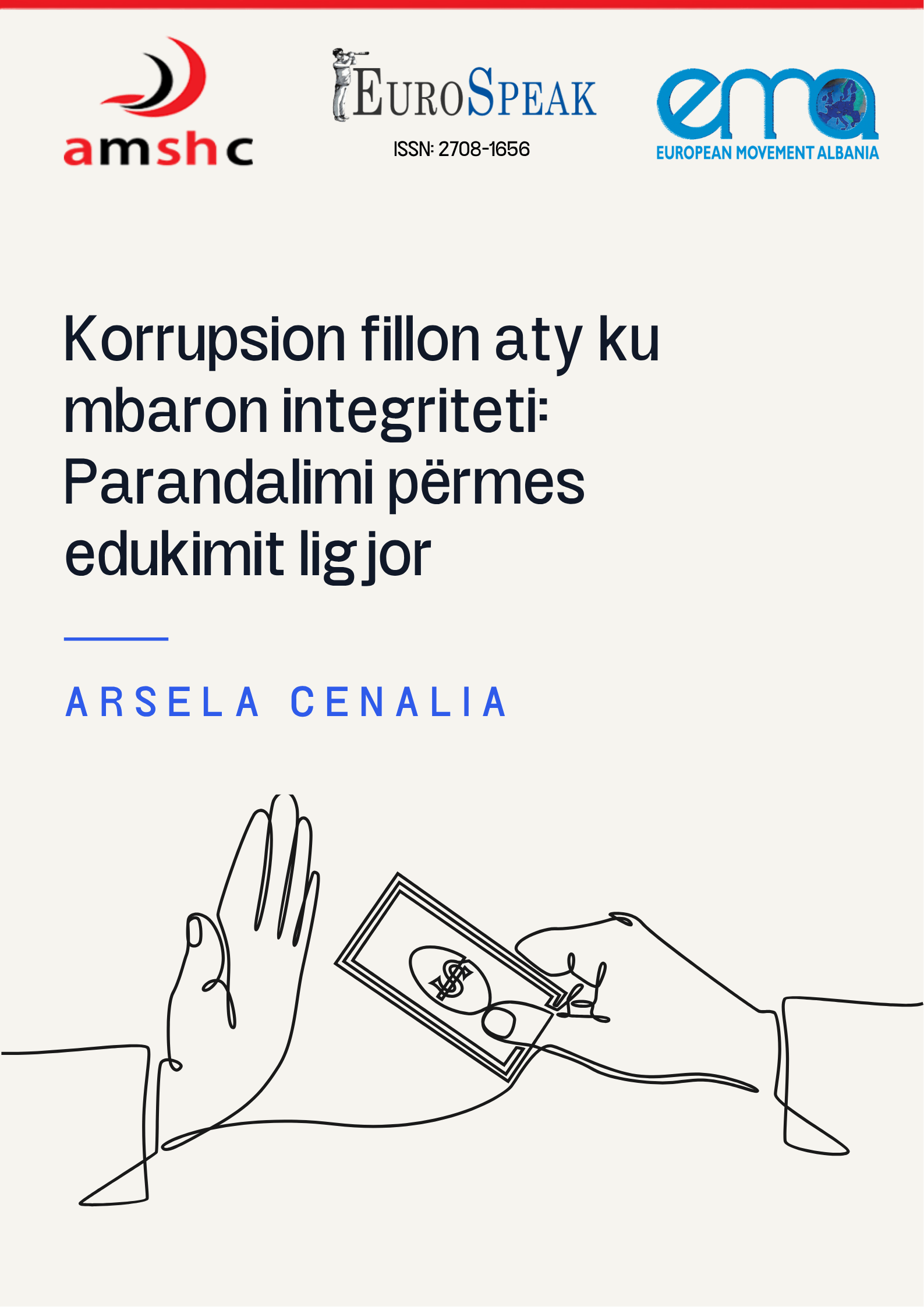 Korrupsioni fillon aty ku mungon integriteti: Parandalimi përmes edukimit ligjor